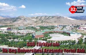 SDÜ Türkiye’nin İlk Beş Üniversitesi Arasında Yerini Aldı