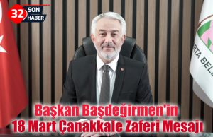 Başkan Başdeğirmen’in 18 Mart Çanakkale Zaferi Mesajı