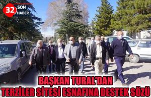 BAŞKAN TURAL’DAN TERZİLER SİTESİ ESNAFINA DESTEK SÖZÜ