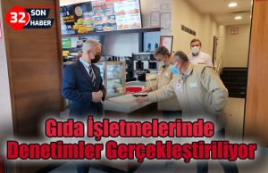 Gıda İşletmelerinde Denetimler Gerçekleştiriliyor