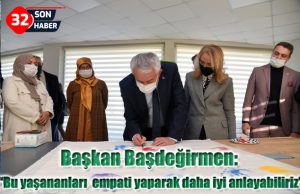 Başkan Başdeğirmen: “Bu yaşananları empati yaparak daha iyi anlayabiliriz”