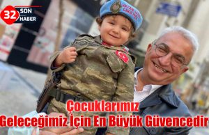Çocuklarımız Geleceğimiz İçin En Büyük Güvencedir