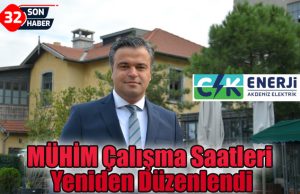 MÜHİM Çalışma Saatleri Yeniden Düzenlendi