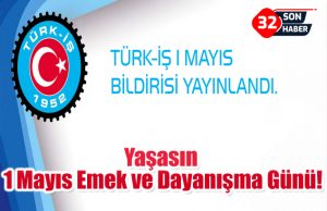 ”Yaşasın 1 Mayıs Emek ve Dayanışma Günü!”